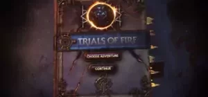 Trials of Fire